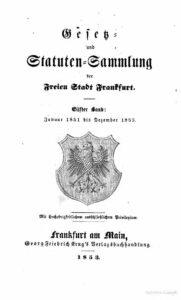 Gesetz- und Statuten-Sammlung der freien Stadt Frankfurt – 11. Band Januar 1851 bis Dezember 1853