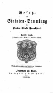 Gesetz- und Statuten-Sammlung der freien Stadt Frankfurt – 12. Band Januar 1854 bis 2. October 1856