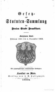 Gesetz- und Statuten-Sammlung der freien Stadt Frankfurt – 15. Band Februar 1861 bis 4. Dezember 1862