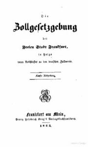 6. Band Die gesammte Zollgesetzgebung – 5. Abtheilung – 1853