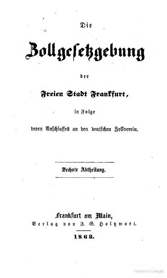 6. Band Die gesammte Zollgesetzgebung – 6. Abtheilung – 1863