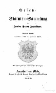 Gesetz- und Statuten-Sammlung der freien Stadt Frankfurt – 9. Band Oktober 1848 bis Januar 1854