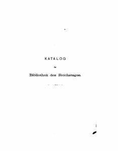 Katalog der Bibliothek des Reichstages – 3. Band – 1896