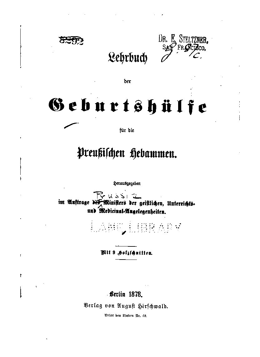 Lehrbuch der Geburtshülfe für die Preußischen Hebammen - 1878