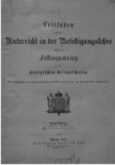 Leitfaden für den Unterricht in der Befestigungslehre und im Festungskrieg an den Königlichen Kriegsschulen – 1901