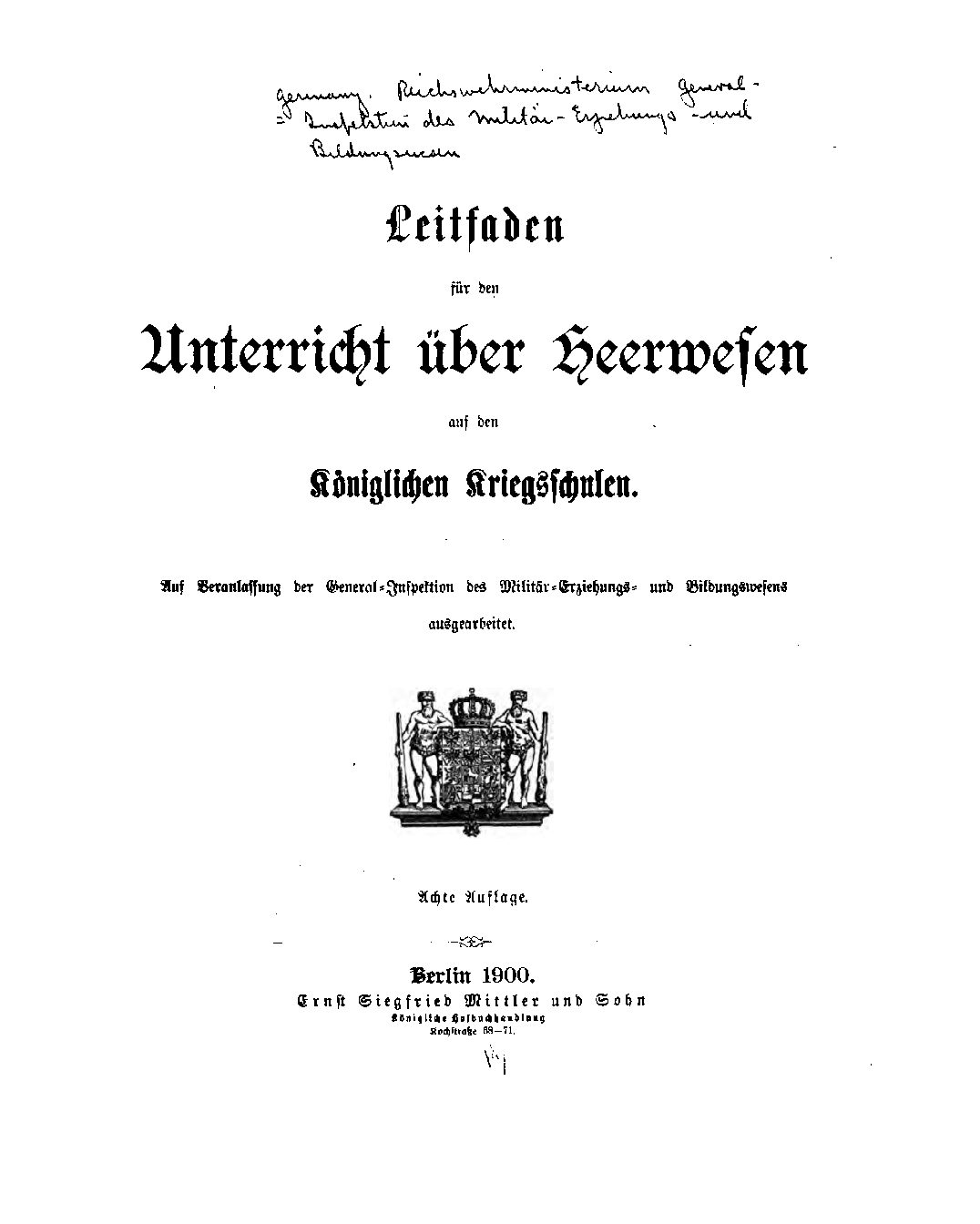 Leitfaden für den Unterricht über Heerwesen auf den königlichen Kriegsschulen - 1900