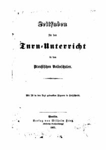 Leitfaden für den Turnunterricht in den Preußischen Volksschulen - 1862