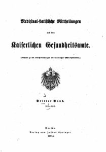 Medizinal-statistische Mittheilung aus dem Kaiserlichen Gesundheitsamte 3.Band - 1896