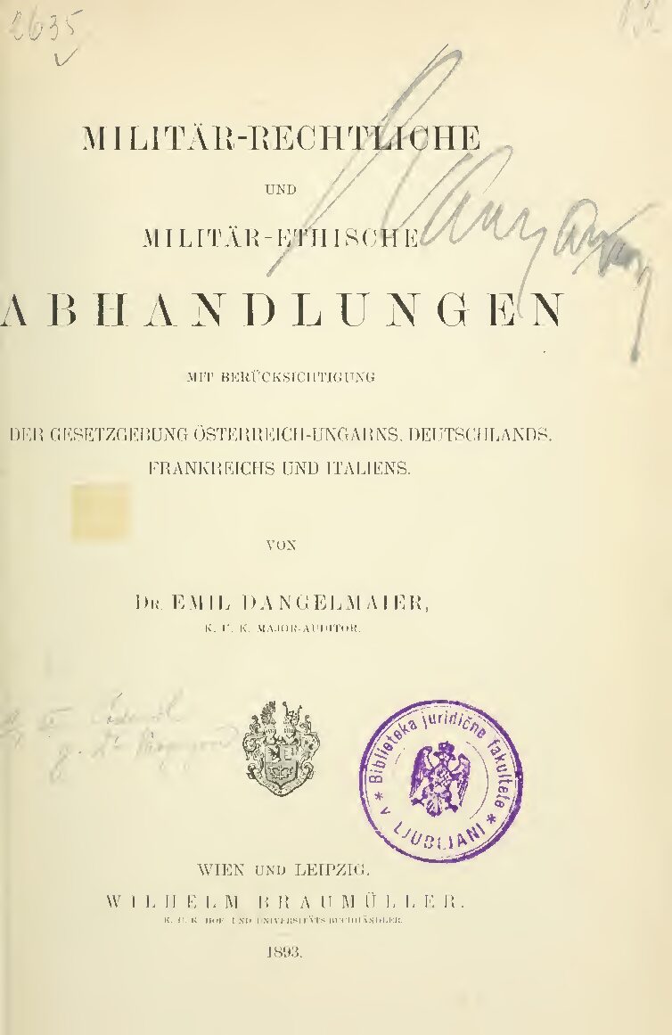 Militär-Rechtliche und Militär-Ethische Abhandlungen - 1893