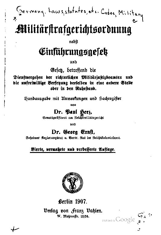 Militärstrafgerichtsordnung nebst Einführungsgesetz und Gesetz, betreffend die Dienstvorschriften - 1907