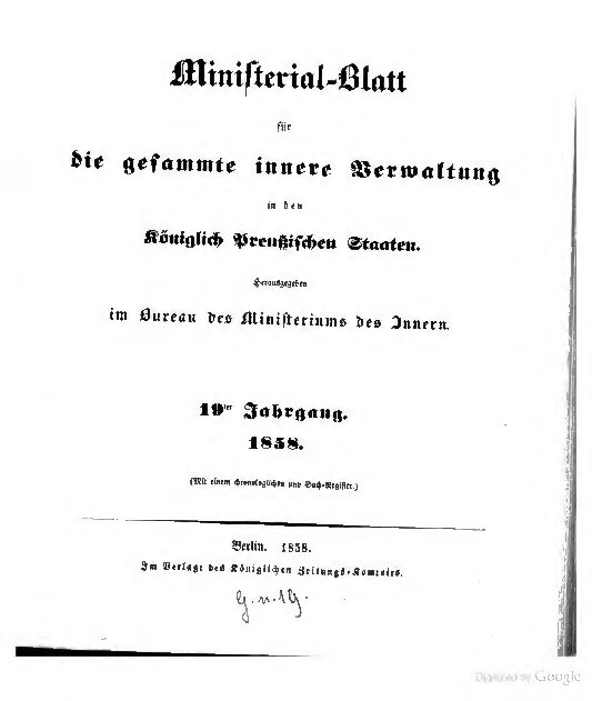 Ministerial-Blatt für die gesammte innere Verwaltung in den Königlich Preußischen Staaten 19. Jahrgang - 1858