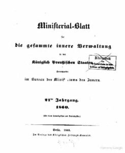 Ministerial-Blatt für die gesammte innere Verwaltung in den Königlich Preußischen Staaten 21. Jahrgang - 1860