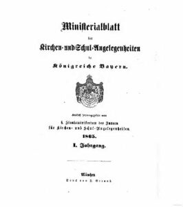 Ministerialblatt für Kirchen- und Schul-Angelegenheiten im Königreiche Bayern - 1865 - I.Jahrgang