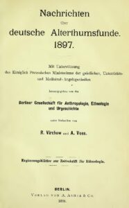 Nachrichten über deutsche Alterthumsfunde - Ergänzungsblätter zur Zeitschrift für Ethnologie - 1898