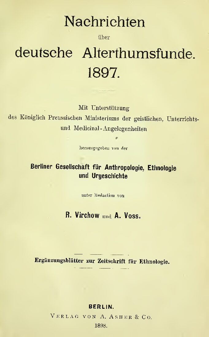 Nachrichten über deutsche Alterthumsfunde - Ergänzungsblätter zur Zeitschrift für Ethnologie - 1898