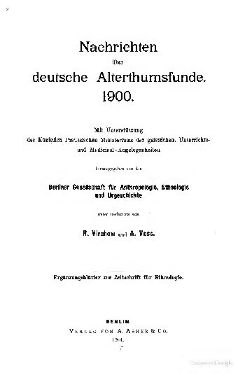 Nachrichten über deutsche Alterthumsfunde - Ergänzungsblätter zur Zeitschrift für Ethnologie - 1900