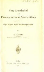 Neue Arzneimittel und pharmazeutische Spezialitäten - einschliesslich der neuen Drogen, Organ- und Serumpräparate - 1903
