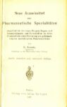 Neue Arzneimittel und pharmazeutische Spezialitäten – einschliesslich der neuen Drogen, Organ- und Serumpräparate und Vorschriften zu ihren Ersatzmitteln – 1905