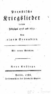 Preußische Kriegslieder in den Feldzügen 1756 und 1757 - Von einem Grenadier - 1786