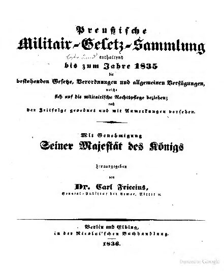 Preußische Militär-Gesetz-Sammlung enthaltend bis zum Jahre 1835