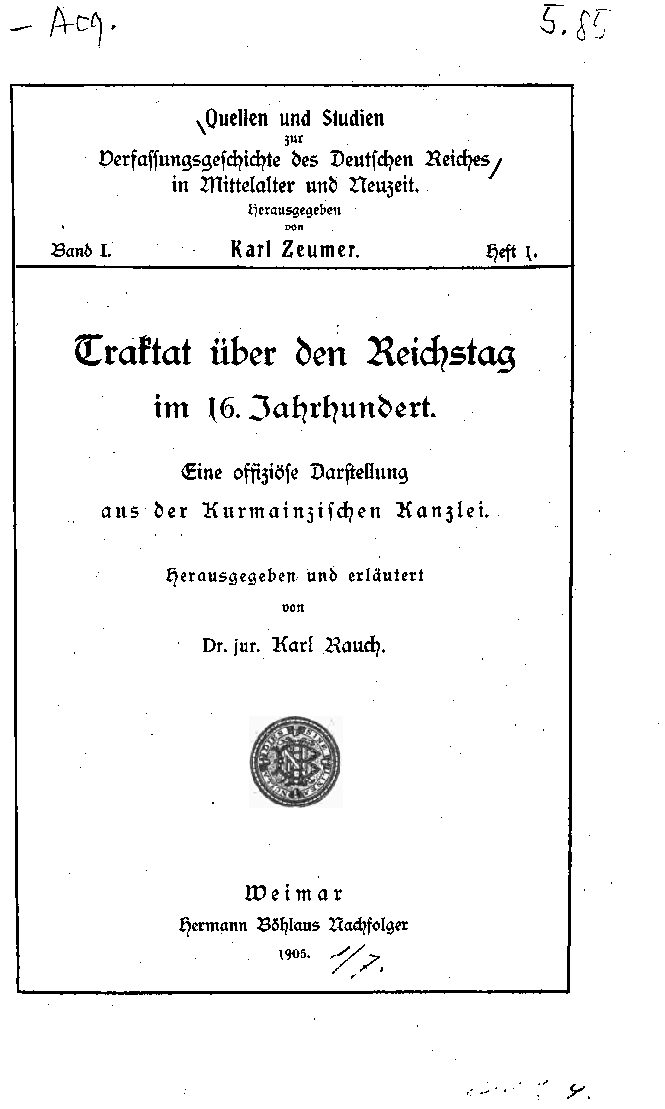 Quellen und Studien zur Verfassungsgeschichte des Deutschen Reiches in Mittelalter und Neuzeit - 1905