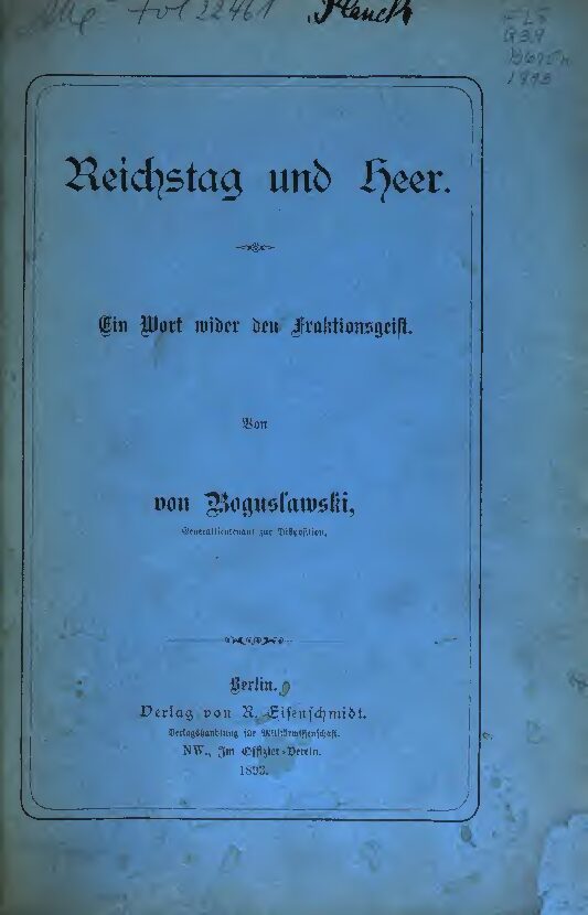 Reichstag und Heer - Ein Wort wider den Fraktionsgeist 1893