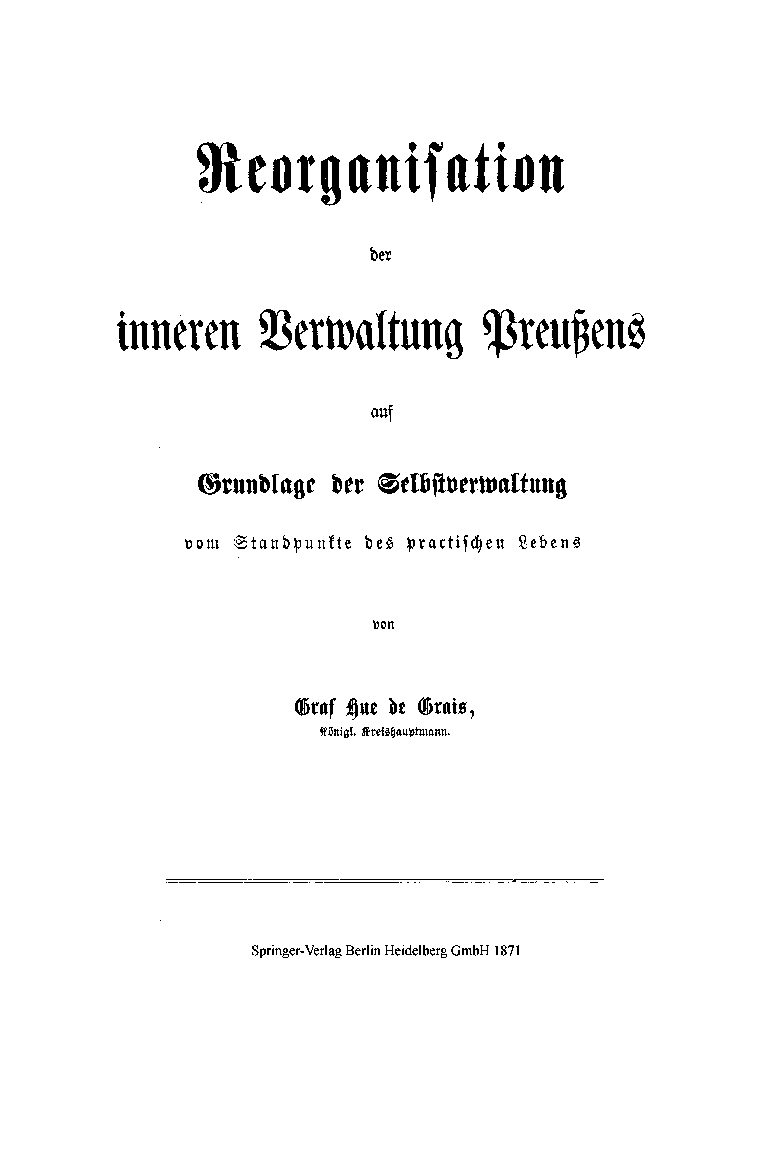 Reorganisation der inneren Verwaltung Preußens auf Grundlage der Selbstverwaltung - 1871