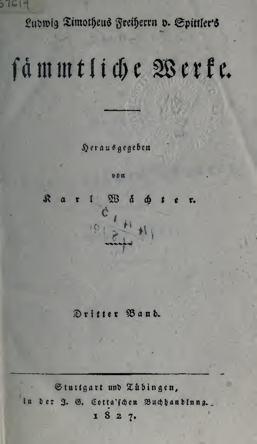 Sämtliche Werke 3. Band - Entwurf der Geschichte der Europäischen Staaten Erster Theil - 1827