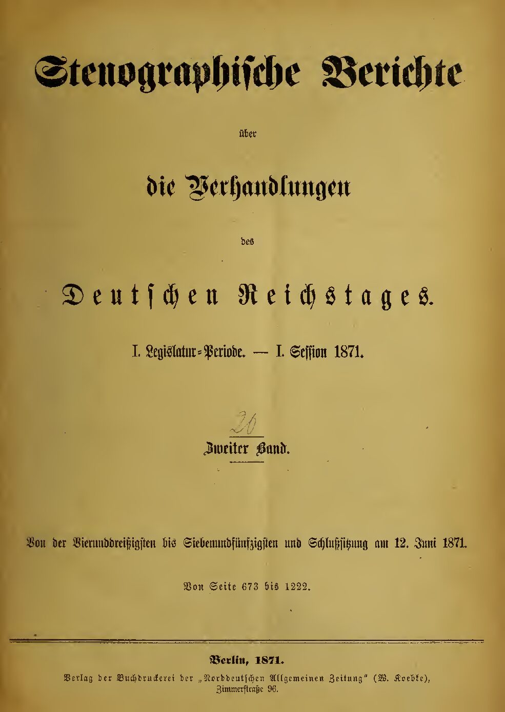 Stenographische Berichte über die Verhandlungen des Deutschen Reichstags 1. Legislaturperiode - I. Session 1871 - 2. Band 1871
