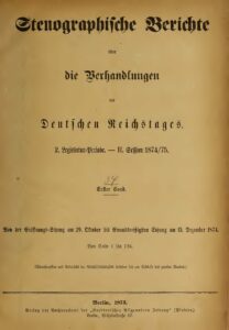 Stenographische Berichte über die Verhandlungen des Deutschen Reichstags 2. Legislaturperiode - II. Session 1874-75 - 1. Band 1875