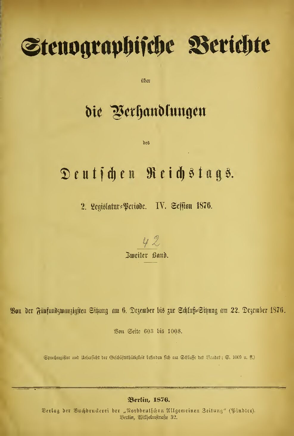 Stenographische Berichte über die Verhandlungen des Deutschen Reichstags 2. Legislaturperiode - IV. Session 1876 - 2. Band 1876