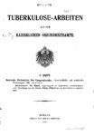 Tuberkulose-Arbeiten aus dem Kaiserlichen Gesundheitsamte 8.Heft – 1908
