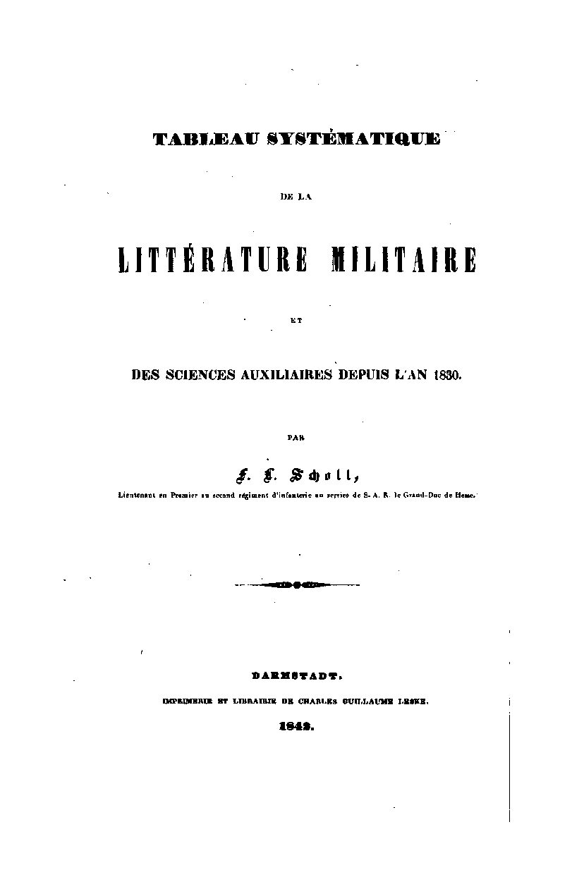 Übersicht der Militär Literatur und ihrer Hülfswissenschaften seit dem Jahre 1830 von 1849