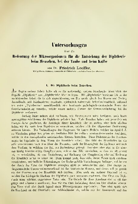 Untersuchungen über die Bedeutung der Mikroorganismen für die Entstehung der Diphterie beim Menschen bei der Taube und beim Kalbe
