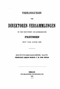 Verhandlungen der Direktoren-Versammlungen in den Provinzen des Königreiches Preußen seit dem Jahre 1879 - 69. Band - 1903