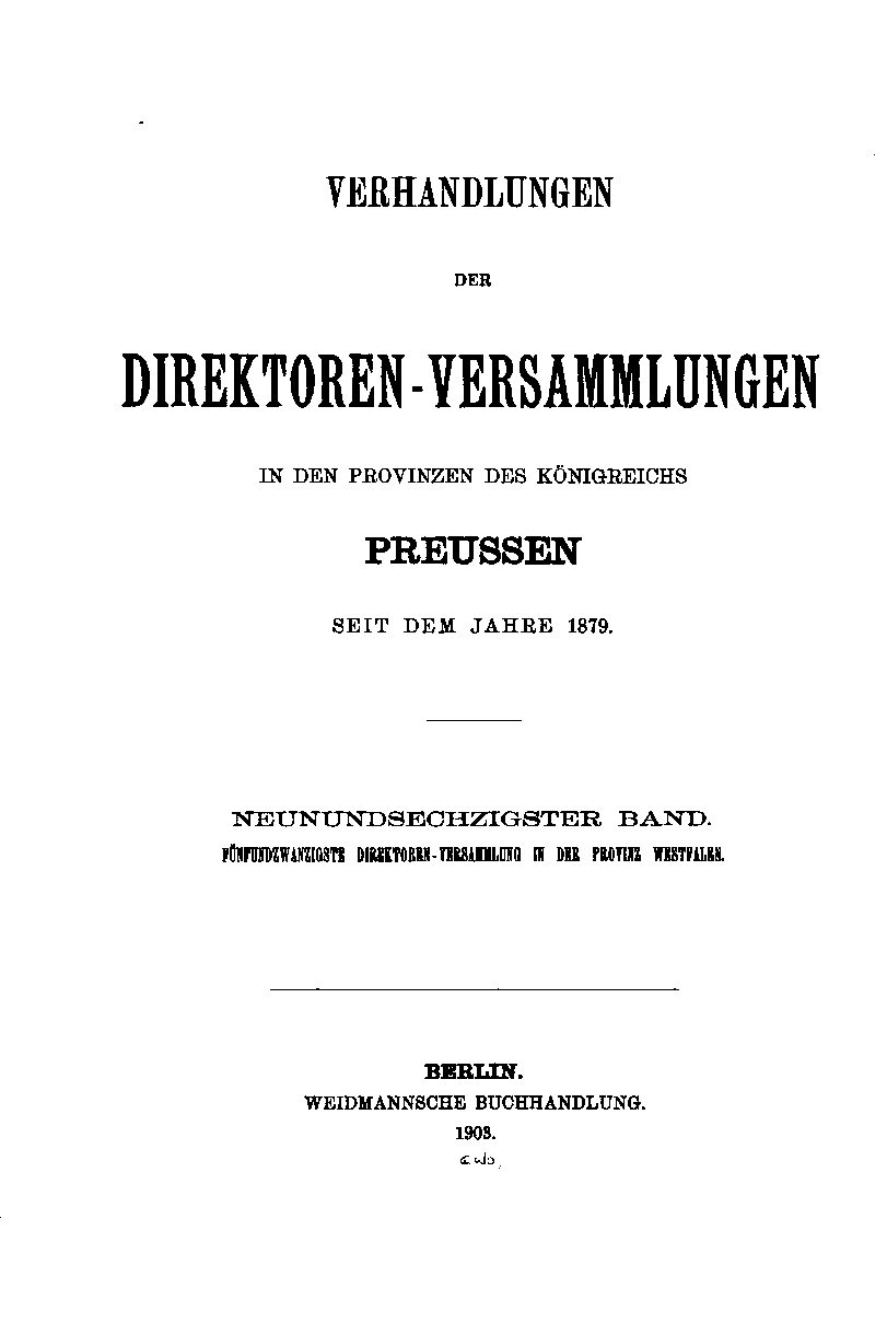 Verhandlungen der Direktoren-Versammlungen in den Provinzen des Königreiches Preußen seit dem Jahre 1879 - 69. Band - 1903