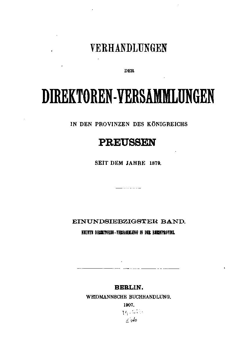Verhandlungen der Direktoren-Versammlungen in den Provinzen des Königreiches Preußen seit dem Jahre 1879 - 71. Band - 1907