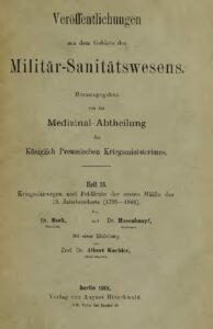 Veröffentlichungen aus dem Gebiete des Militär-Sanitätswesens - Heft 18 - 1901