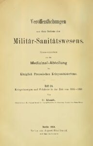 Veröffentlichungen aus dem Gebiete des Militär-Sanitätswesens - Heft 24 - 1904
