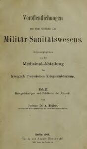 Veröffentlichungen aus dem Gebiete des Militär-Sanitätswesens - Heft 27 - 1904