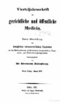 Virteljahrsschrift für gerichtliche Medicin und öffentliches Sanitätswesen Neue Folge 15. Band – 1871