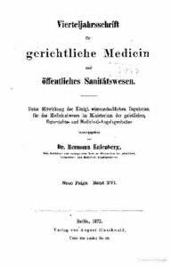 Virteljahrsschrift für gerichtliche Medicin und öffentliches Sanitätswesen Neue Folge 16. Band - 1872