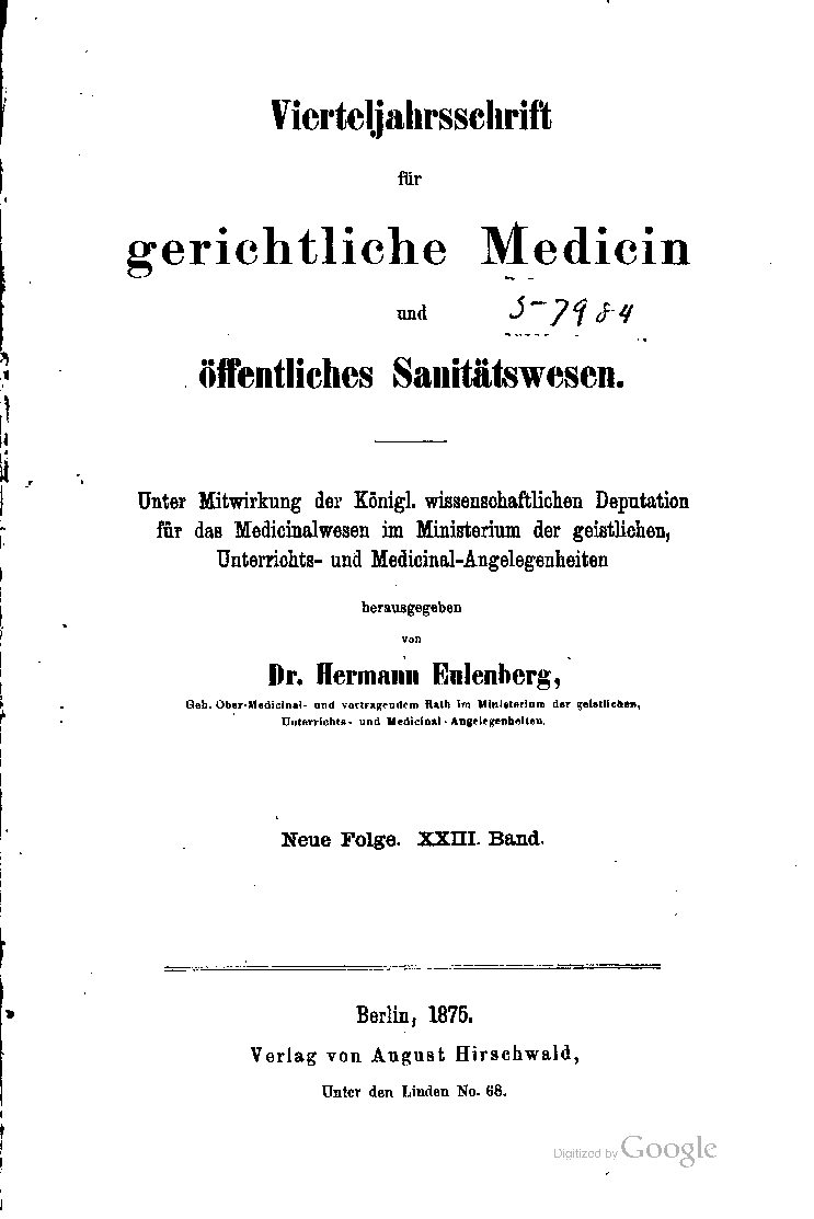 Virteljahrsschrift für gerichtliche Medicin und öffentliches Sanitätswesen Neue Folge 23. Band - 1875
