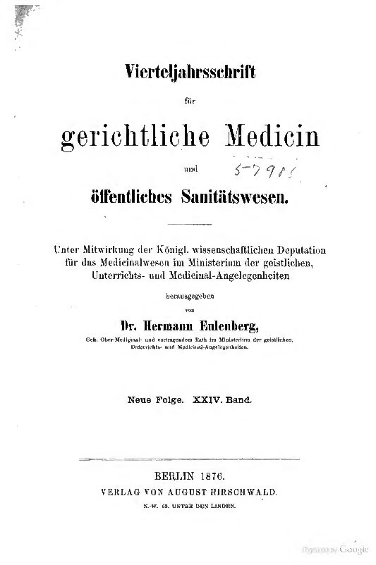 Virteljahrsschrift für gerichtliche Medicin und öffentliches Sanitätswesen Neue Folge 24. Band - 1876