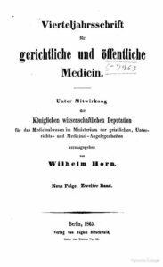 Virteljahrsschrift für gerichtliche Medicin und öffentliches Sanitätswesen Neue Folge 2. Band - 1865