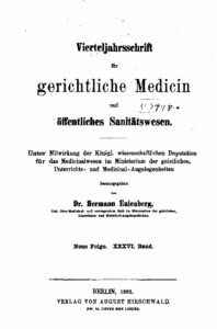 Virteljahrsschrift für gerichtliche Medicin und öffentliches Sanitätswesen Neue Folge 36. Band - 1882