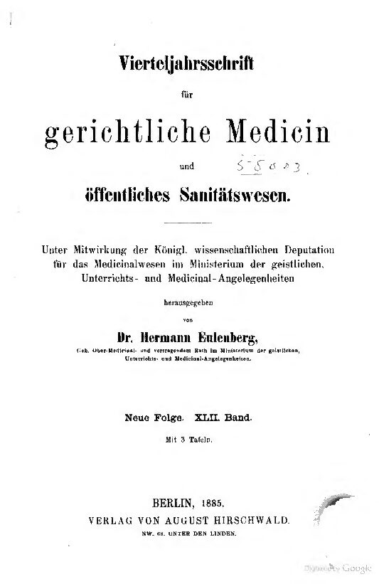 Virteljahrsschrift für gerichtliche Medicin und öffentliches Sanitätswesen Neue Folge 42. Band - 1885