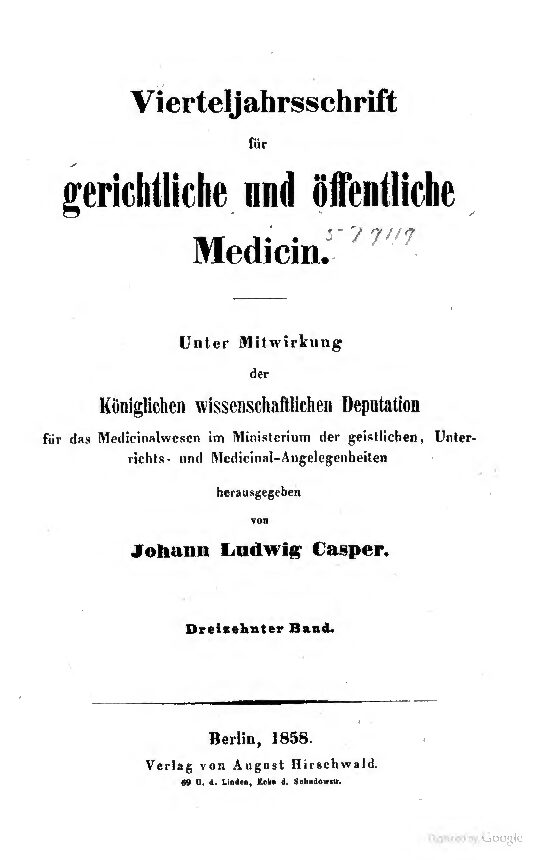 Virteljahrsschrift für gerichtliche und öffentliche Medicin 13. Band - 1858