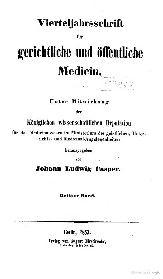 Virteljahrsschrift für gerichtliche und öffentliche Medicin 3. Band - 1853