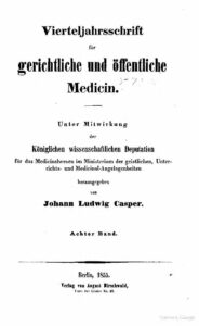 Virteljahrsschrift für gerichtliche und öffentliche Medicin 8. Band - 1855